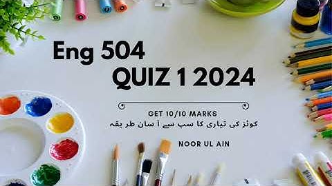 Eng 504 Quiz 1 fall 2024 | Eng 504 Midterm preparation