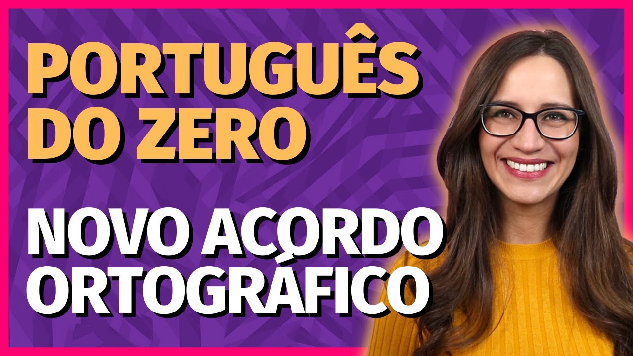 Qual É A Nova Ortografia Da Língua Portuguesa?