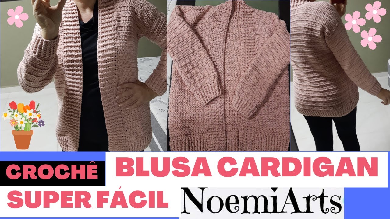 Blusa Cardigan  no Crochê super fácil.