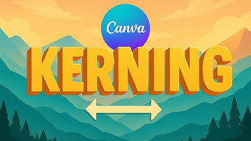 How to Kern in Canva