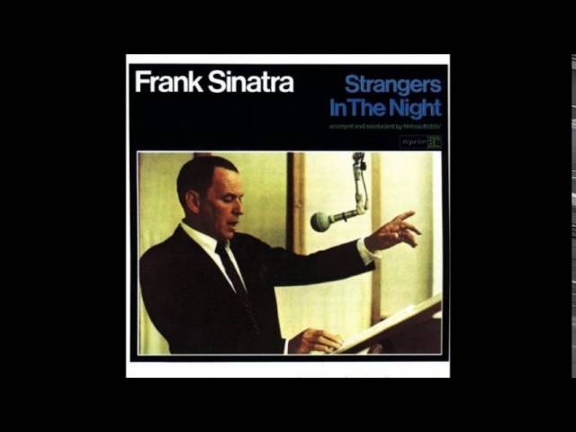 Frank Sinatra - Strangers in the Night