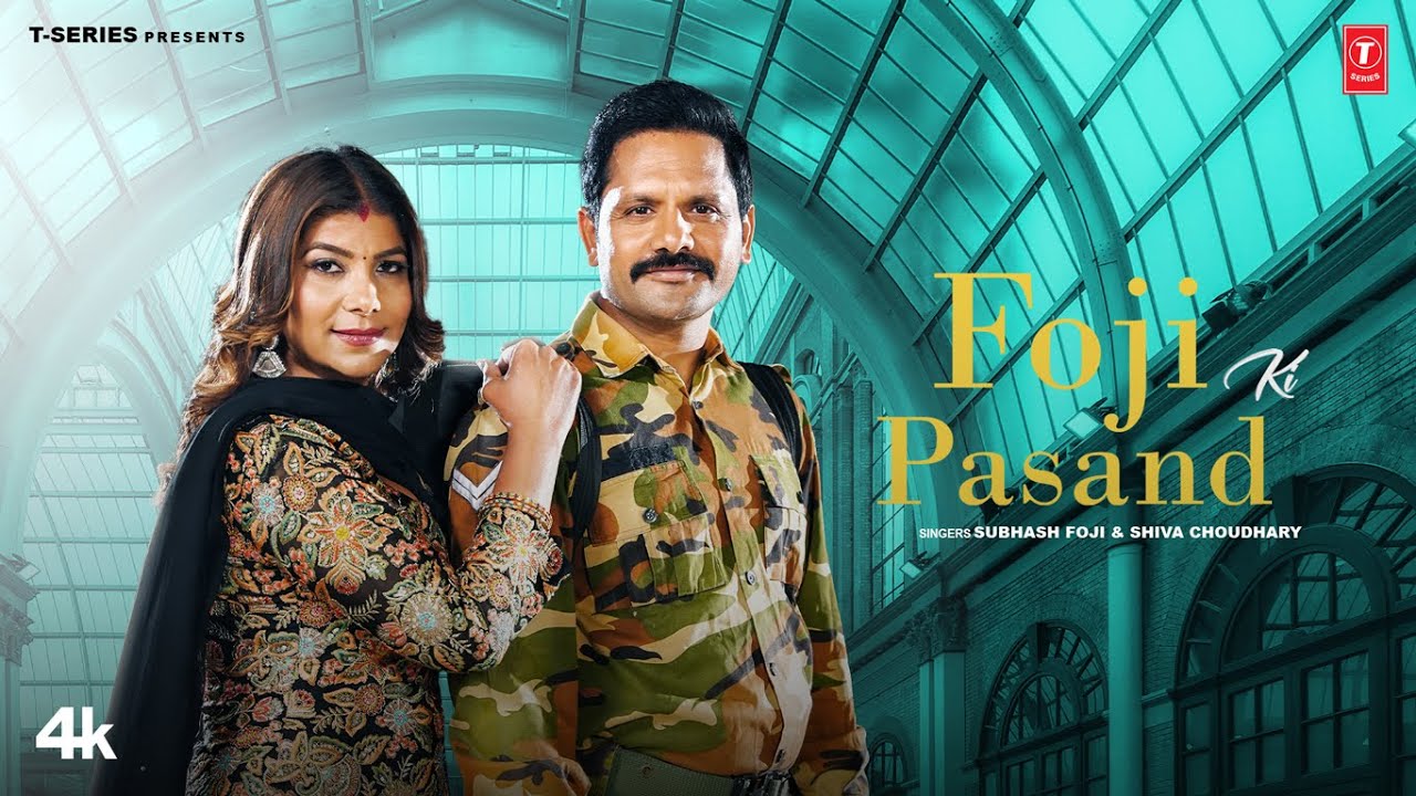 Foji Ki Pasand