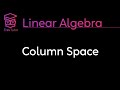 [Linear Algebra] Column Space