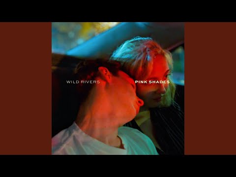 Pink Shades - Wild Rivers