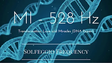 MI - 528 Hz | pure tone | Solfeggio Frequency | Transformation, Love and Miracles (DNA Repair)