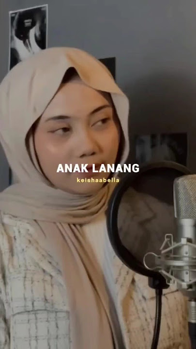 Anak lanang cover keisha abella #anaklanang #coverlagu #storymusikasik