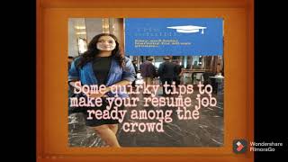 Quirky Tricks and Tips to make Professional Resume .Resume writing for Guranteed Job Interview call.