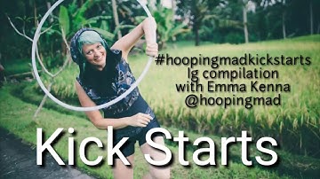 Kick Start Hoop Tutorial Compilation with Emma Kenna