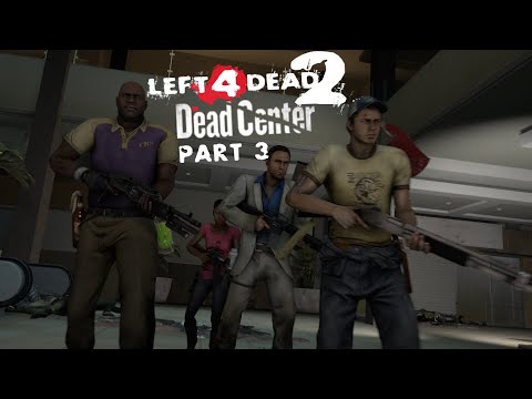 SFM L4D2   DEAD CENTER  3   THE MALL