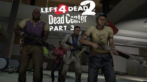 [SFM] L4D2 - DEAD CENTER #3 - THE MALL
