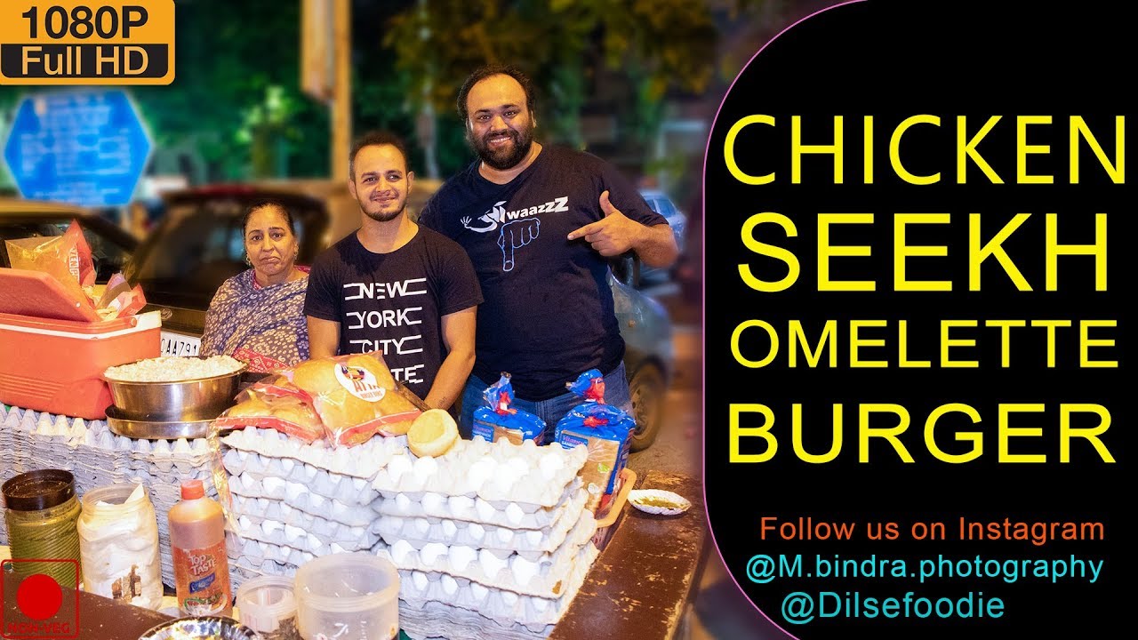 Chicken Seekh Omelette Burger | Ft. Hmm | Karan Dua | Dilsefoodie Official