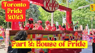 Toronto Pride 2025: House of Pride (Part2)