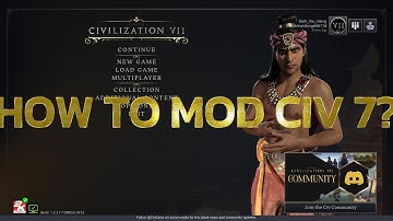 How to mod Civ 7?