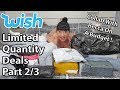 Limited Quantity Deals WISH Haul #2 | First Version Of The Deals