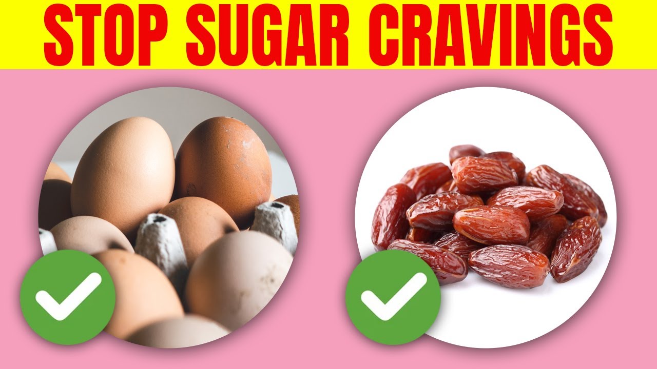 Stop Sugar Cravings With These 14 Foods YouTube
