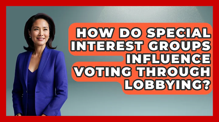 How Do Special Interest Groups Influence Voting Through Lobbying? - First Time Voter Expert