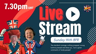 SUNDAY LIVE 12th 2024 May! with BPR - WIN, Chat and Carnage guaranteed (Come Along and Say Hi!)