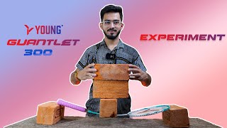 Brick Test | Young Guantlet 300 Badminton Racket Review