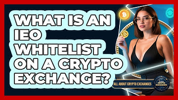 What Is An IEO Whitelist On A Crypto Exchange? - All About Crypto Exchanges