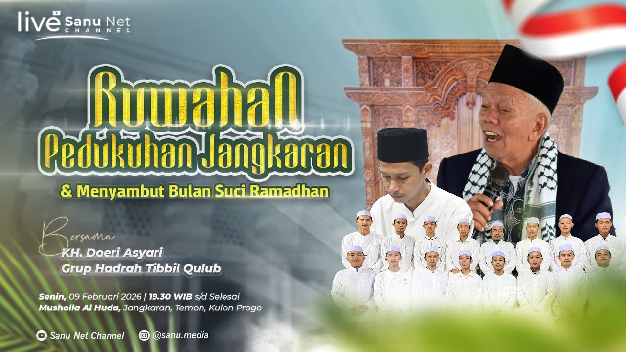 🔴 [LIVE] RUWAHAN PEDUKUHAN JANGKARAN | KH. DOERI ASYARI & HADRAH TIBBIL QULUB | 07 FEB 2026