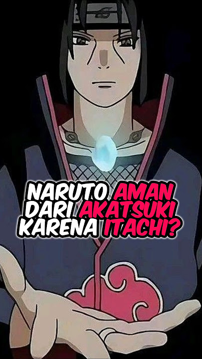 TERNYATA ITACHI MELINDUNGI NARUTO BOCIL DARI AKATSUKI? 🥷