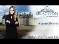 Astrid Benett || I Get To Love You