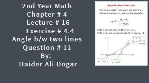 Smart Syllabus | Second Year Mathematics | Chapter 4 | Exercise 4.4 |Lecture 16 | Question 11