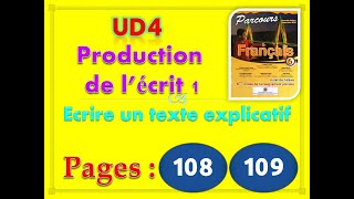 parcours français 6ème année primaire 2020 page 108 UD4 production de l'écrit texte explicatif