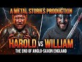 Harold vs William | The Battle That Ended Anglo-Saxon England | Epic Metal Story