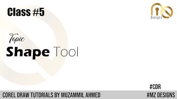 How to use Shape Tool in Corel Draw (Class 5) Urdu/ Hindi