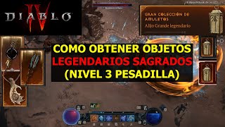 Diablo 4 Consigue objetos LEGENDARIOS SAGRADOS facil y rapido (nivel 3 dificultad)