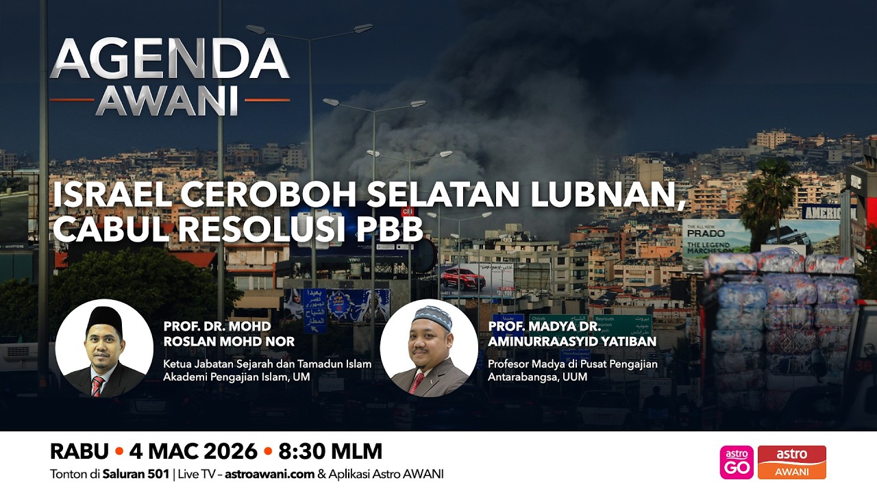 Agenda AWANI: Israel Ceroboh Selatan Lubnan, Cabul Resolusi PBB