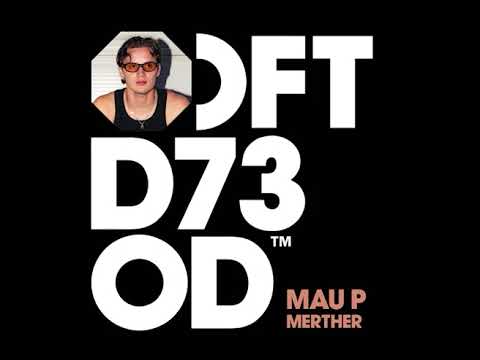 Mau P - Merther (Extended Radio Edit) 2024