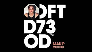 Mau P - Merther (Extended Radio Edit) 2024
