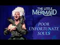 The little mermaid  poor unfortunate souls  live musical performance
