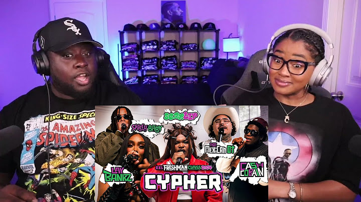Kidd and Cee Reacts To 2024 XXL Freshman Cypher With That Mexican OT, Skilla Baby, ScarLip....