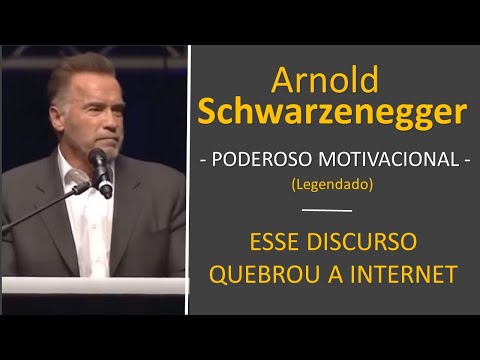 ESSE DISCURSO PODEROSO QUEBROU A INTERNET, Arnold Schwarzenegger Dublado