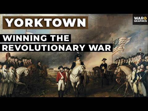 Yorktown: Winning the Revolutionary War