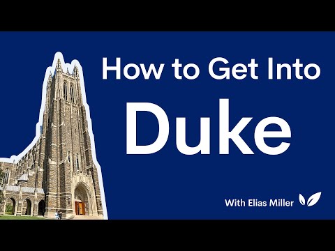 How to Get Into Duke University | The stats you MUST have to get accepted