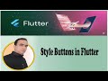 Flutter Style for Buttons | Tutorial -19 | Dr. Vipin Classes