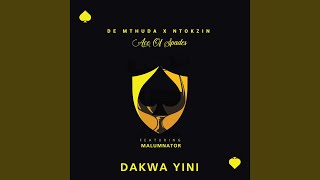 Video thumbnail of "De Mthuda - Dakwa Yini"
