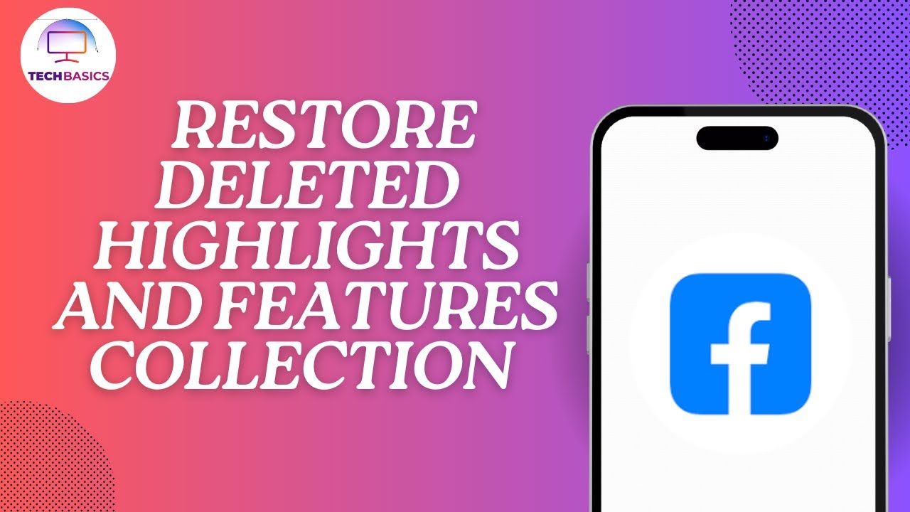 How to Restore Deleted Highlights and Features Collection on Facebook ...