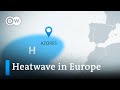 Why Europe is facing a record-breaking heat wave and drought across the continent | DW News