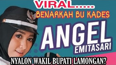 ANGEL EMITA SARI PEDANGDUT YG JUGA KEPALA DESA,NYALON WAKIL BUPATI LAMONGAN?