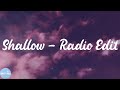 Lady Gaga - Shallow - Radio Edit (Lyrics)