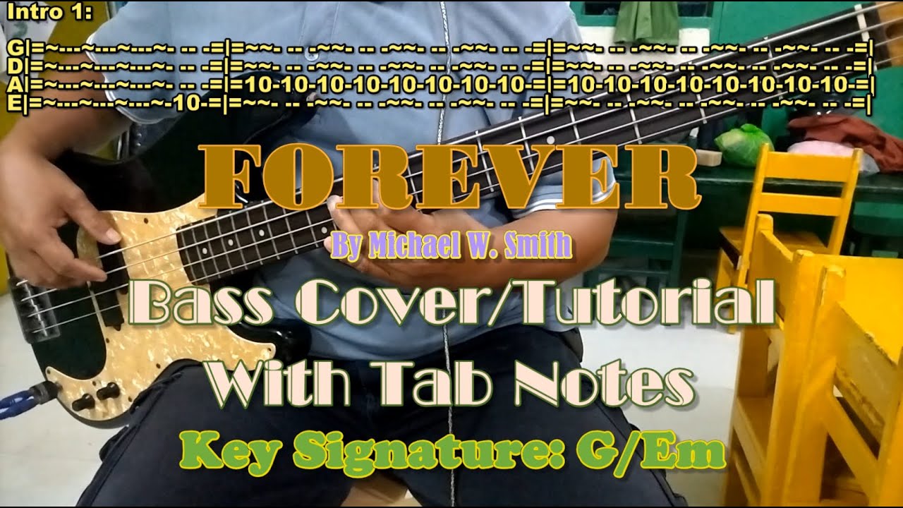 Michael W. Smith - Forever Bass Cover (Play Along) With Tab Notes