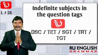 Indefinite subjects and their question tags / RU English grammar / L  28