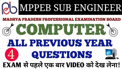 COMPUTER PREVIOUS PAPER FOR MPPEB SUB ENGINEER EXAM