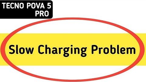 techno pova 5 Pro slow charging problem solution, how to solve slow charging problem in techno pova