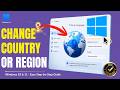 Change Country or Region in Windows 10 &amp; 11 – Easy Step-by-Step Guide